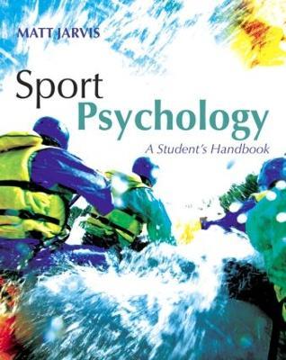 Sport Psychology: A Student's Handbook - Matt Jarvis - cover