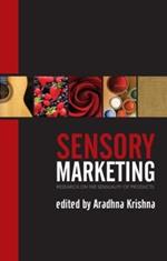 Sensory Marketing: Research on the Sensuality of Products