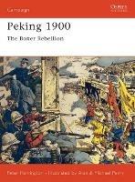 Peking 1900: The Boxer Rebellion