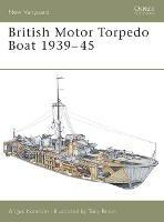 British Motor Torpedo Boat 1939-45 - Angus Konstam - cover