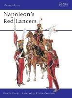 Napoleon's Red Lancers - Ronald Pawly - cover