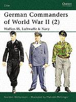 German Commanders of World War II (2): Waffen-SS, Luftwaffe & Navy