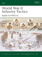 World War II Infantry Tactics: Squad and Platoon