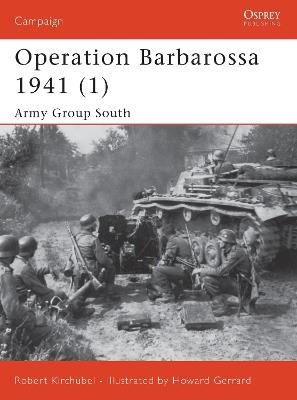 Operation Barbarossa 1941 (1): Army Group South - Robert Kirchubel - cover