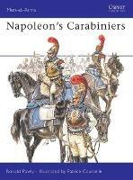 Napoleon’s Carabiniers - Ronald Pawly - cover