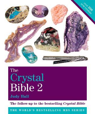 The Crystal Bible Volume 2: Godsfield Bibles - Judy Hall - cover