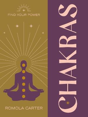 Find Your Power: Chakra - Romola Carter - cover