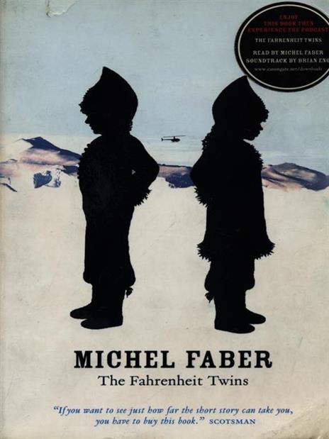 The Fahrenheit Twins and Other Stories - Michel Faber - 4