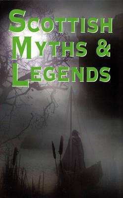 Scottish Myths and Legends - cover
