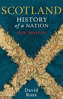 Scotland: History of a Nation - David Frost,David Ross - cover