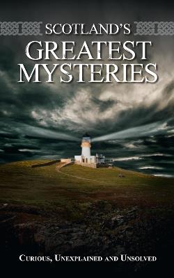 Scotland's Greatest Mysteries - Richard Wilson - cover