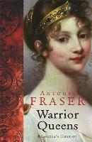 Warrior Queens - Antonia Fraser - cover