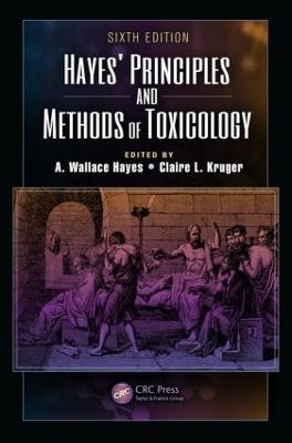 Hayes' Principles and Methods of Toxicology - cover