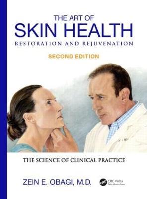 The Art of Skin Health Restoration and Rejuvenation - Zein E. Obagi - cover