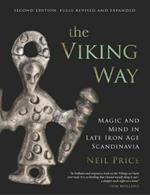 The Viking Way: Magic and Mind in Late Iron Age Scandinavia