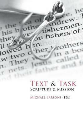 Text and Task: Scripture and Mission - Michael Parsons - cover