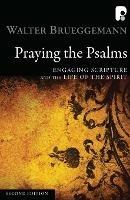 Praying the Psalms: Engaging Scripture and the Life of the Spirit - Walter Brueggemann - cover