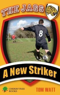 A New Striker - Tom Watt - cover