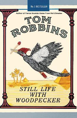 Still Life with Woodpecker - Tom Robbins - cover