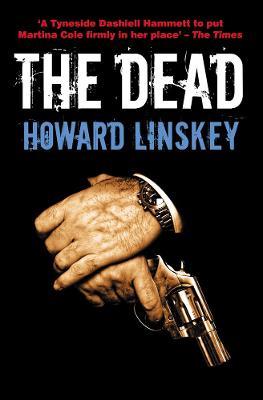 The Dead - Howard Linskey - cover