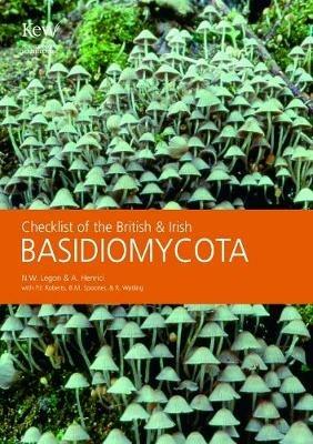 Checklist of the British and Irish Basidiomycota - G. E. Wickens,N. W. Legon,A. Henrici - cover