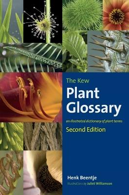 Kew Plant Glossary, The: Second Edition - Henk Beentje - cover