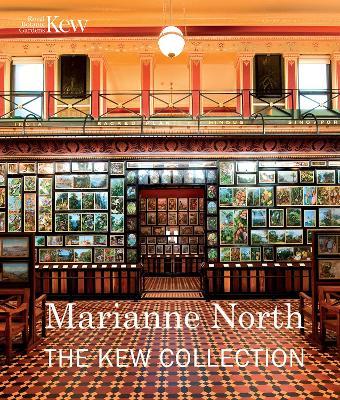Marianne North: the Kew Collection: The Kew Collection - RBG Kew - cover