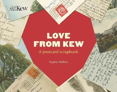Love from Kew: A postcard scrapbook - Sophie Shillito - cover
