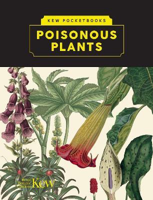 Kew Pocketbooks: Poisonous Plants - cover