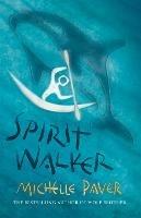 Chronicles of Ancient Darkness: Spirit Walker: Book 2 from the bestselling author of Wolf Brother