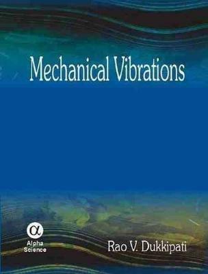 Mechanical Vibrations - Rao V. Dukkipati - cover