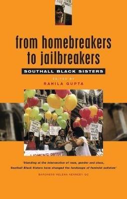 From Homebreakers to Jailbreakers: Southall Black Sisters - cover