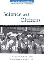 Science and Citizens: Globalization and the Challenge of Engagement