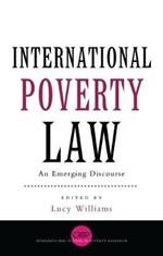 International Poverty Law: An Emerging Discourse