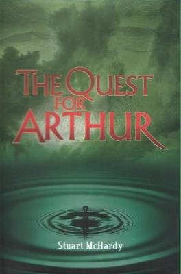 The Quest for Arthur - Stuart McHardy - cover