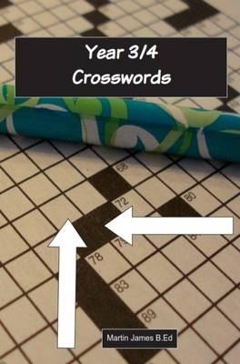 Year 3-4 Crosswords - Martin James - cover