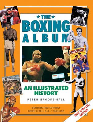 The Boxing: An Illustrated History - Peter Brooke-Ball - cover