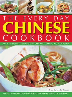 The Every Day Chinese Cookbook: Over 365 Step-by-Step Recipes for Delicious Cooking All Year Round - cover