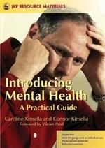 Introducing Mental Health: A Practical Guide