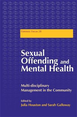Sexual Offending and Mental Health: Multidisciplinary Management in the Community - cover