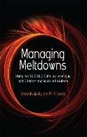 Managing Meltdowns: Using the S.C.A.R.E.D. Calming Technique with Children and Adults with Autism - Hope Richards,Deborah Lipsky - cover