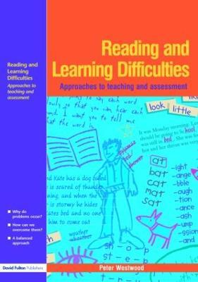 Reading and Learning Difficulties - Peter Westwood - cover