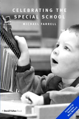 Celebrating the Special School - Michael Farrell - cover