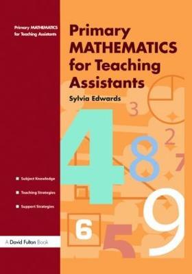 Primary Mathematics for Teaching Assistants - Sylvia Edwards - cover