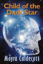 Child of the Dark Star