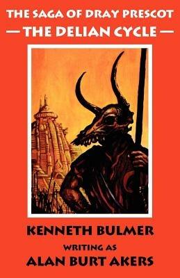 The Delian Cycle - Alan Burt Akers - cover