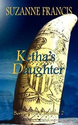 Ketha's Daughter - Suzanne Francis - cover
