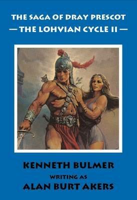 The Lohvian Cycle II - Alan Burt Akers - cover