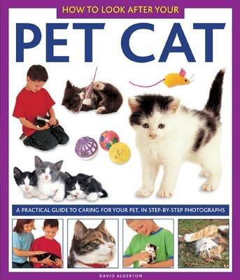 How to Look After Your Pet Cat - Alderton David - cover