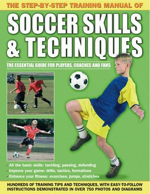 Step by Step Training Manual of Soccer Skills and Techniques - Anness - cover